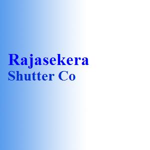 Rajasekera Shutter Co