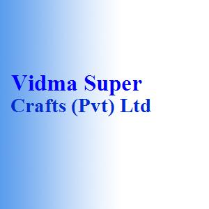 Vidma Super Crafts (Pvt) Ltd